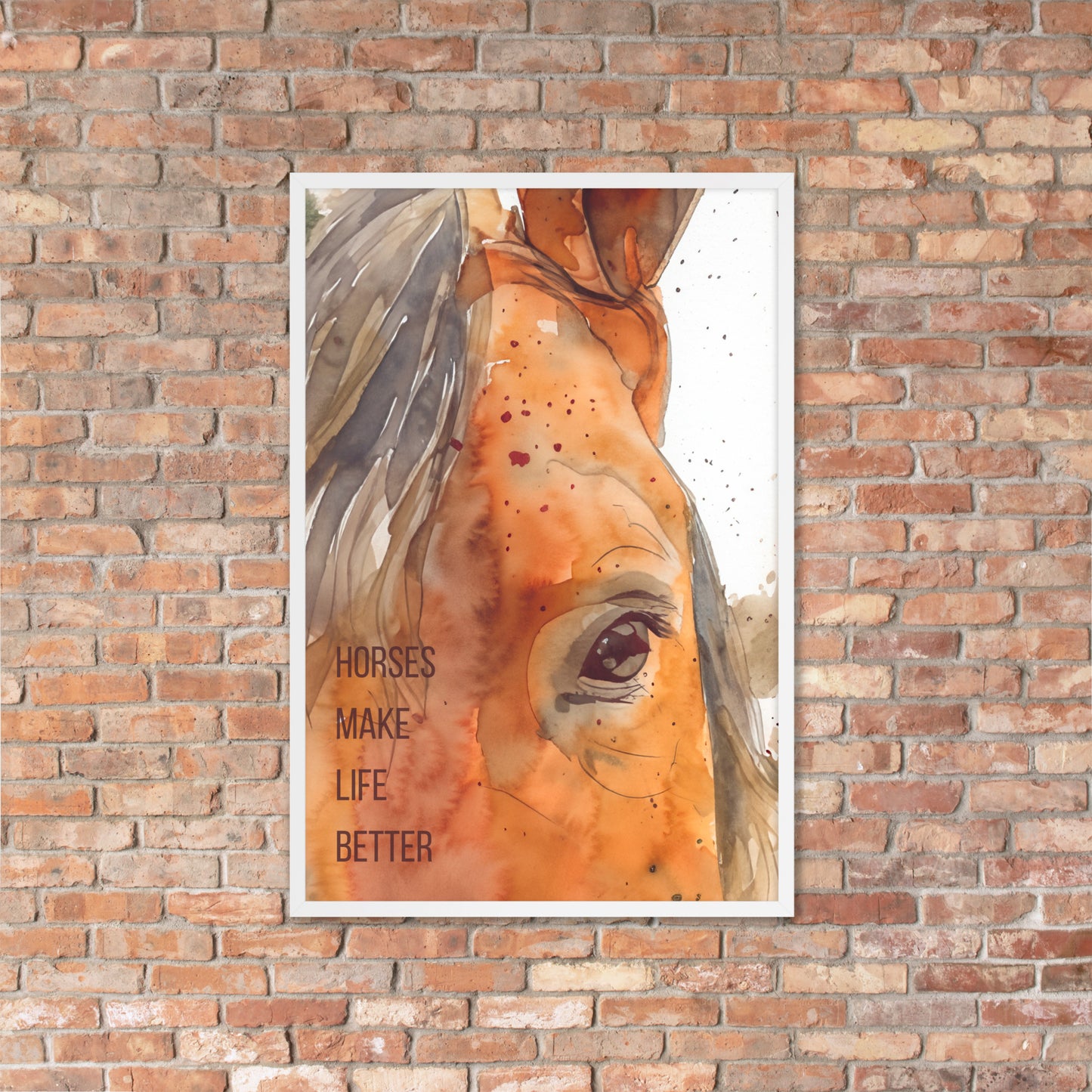 Horses Make Life Better Framed poster